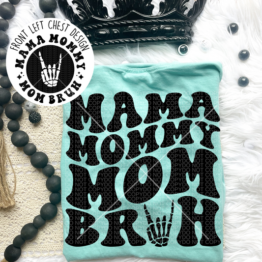 Mama Mommy Mom Bruh Comfort Colors Tee*