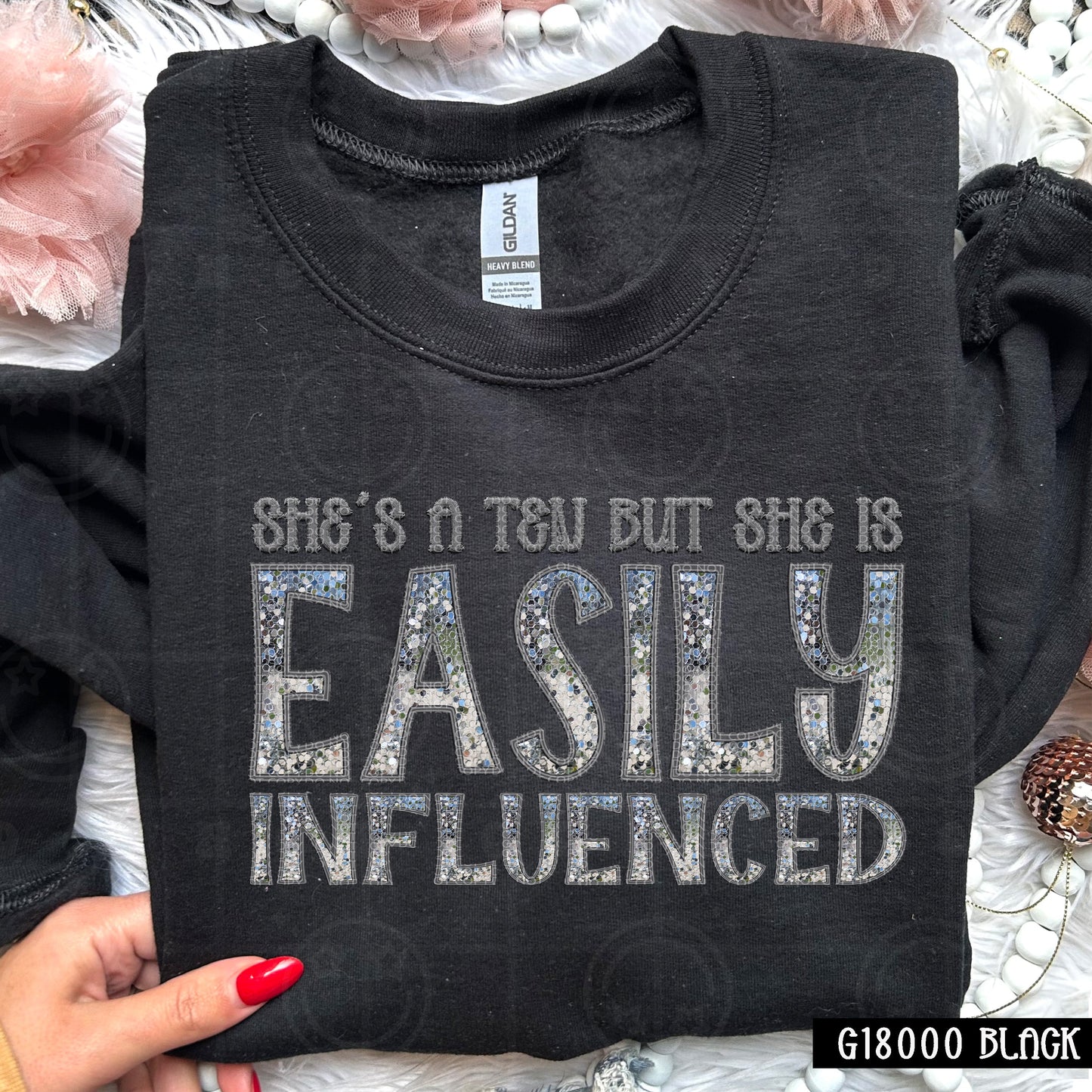 She’s a Ten But She is Easily Influenced | Comfort Colors Tee or Gildan Crewneck Sweatshirt