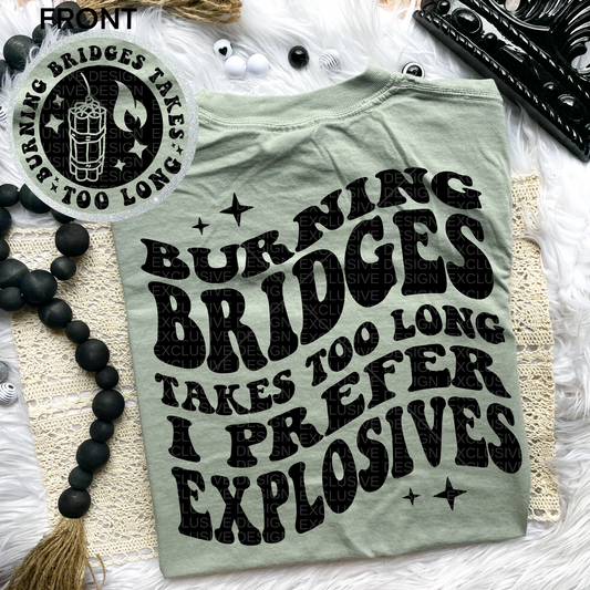 I Prefer Explosives Comfort Colors Tee*