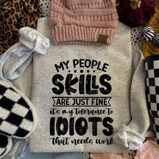 My People Skills Are Just Fine | Comfort Colors Tee or Gildan Crewneck Sweatshirt