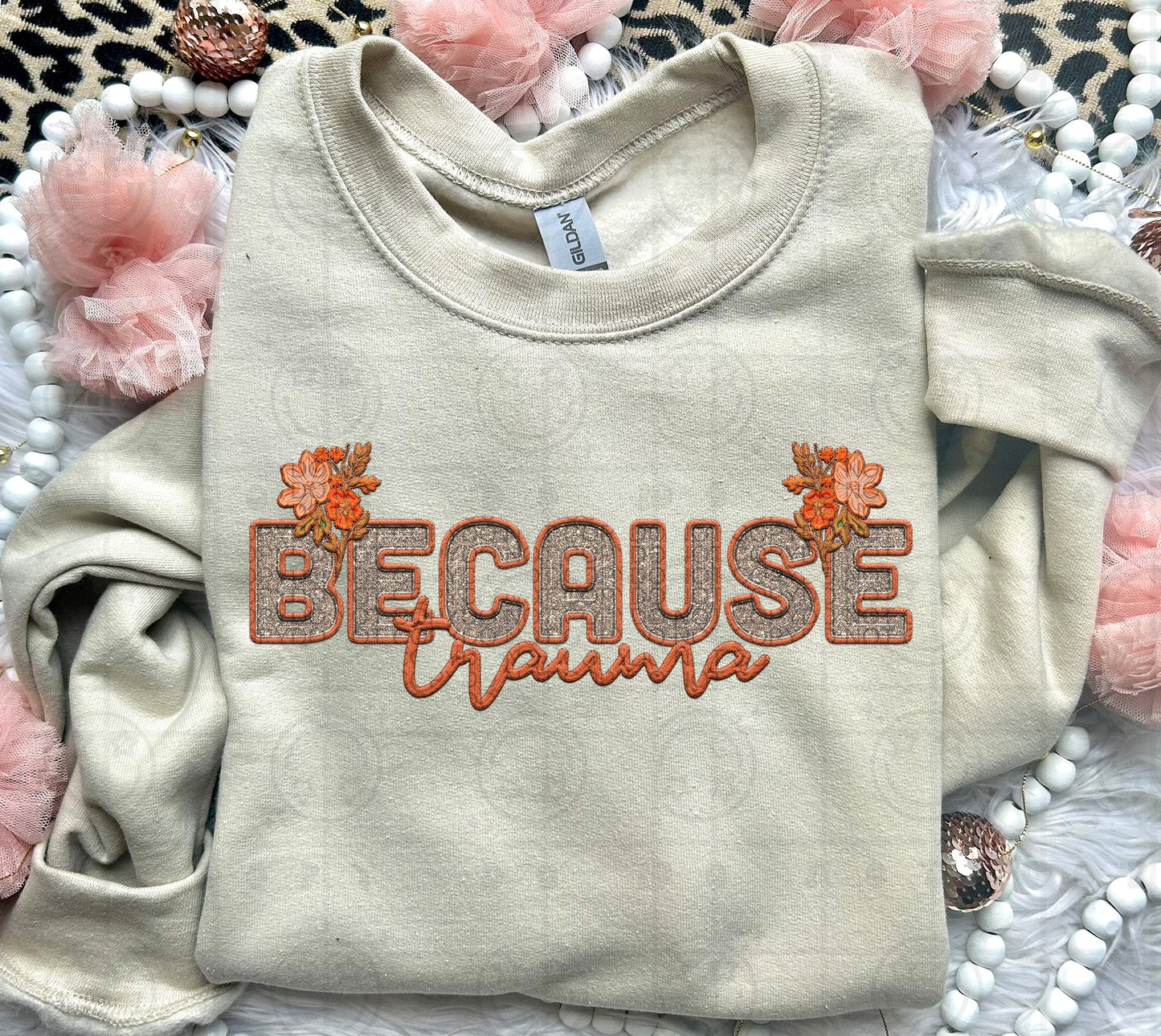 Because Social Trauma | Comfort Colors Tee or Gildan Crewneck Sweatshirt