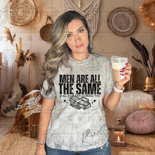 Men Are All The Same | Comfort Colors Tee or Gildan Crewneck Sweatshirt