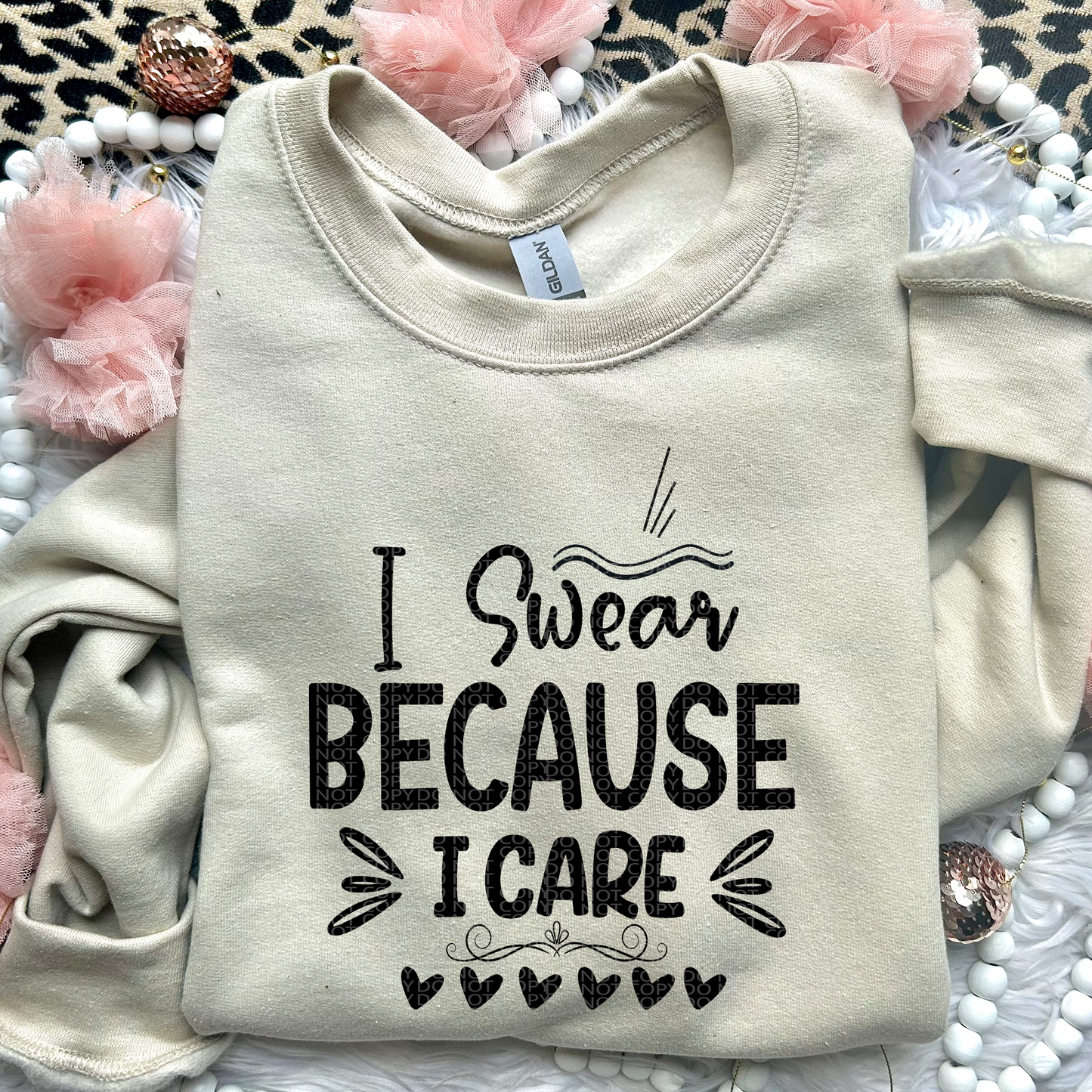 I Swear Because I Care Hearts | Comfort Colors Tee or Gildan Crewneck Sweatshirt