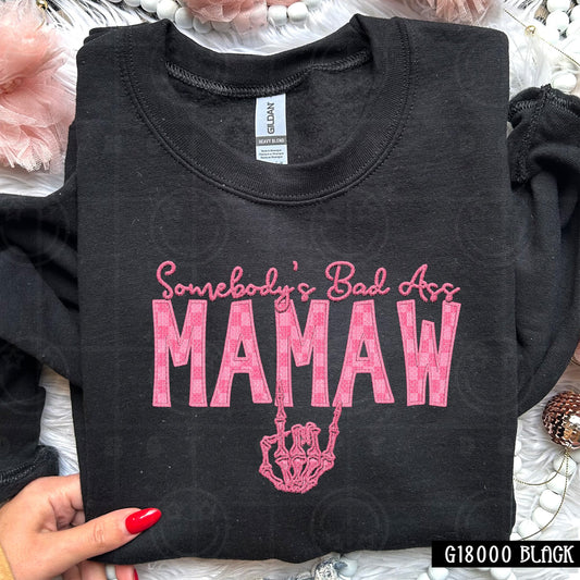 Somebody's Bad Ass Mamaw | Comfort Colors Tee or Gildan Crewneck Sweatshirt